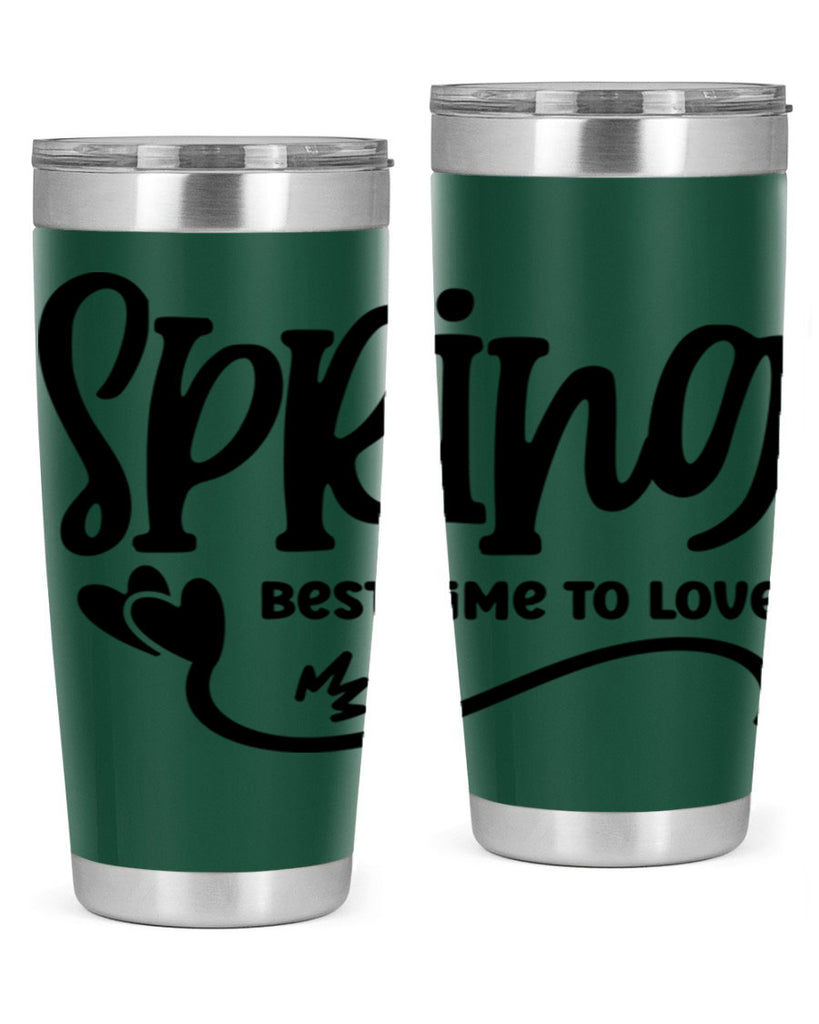 Spring Best Time to Love417#- spring- Tumbler