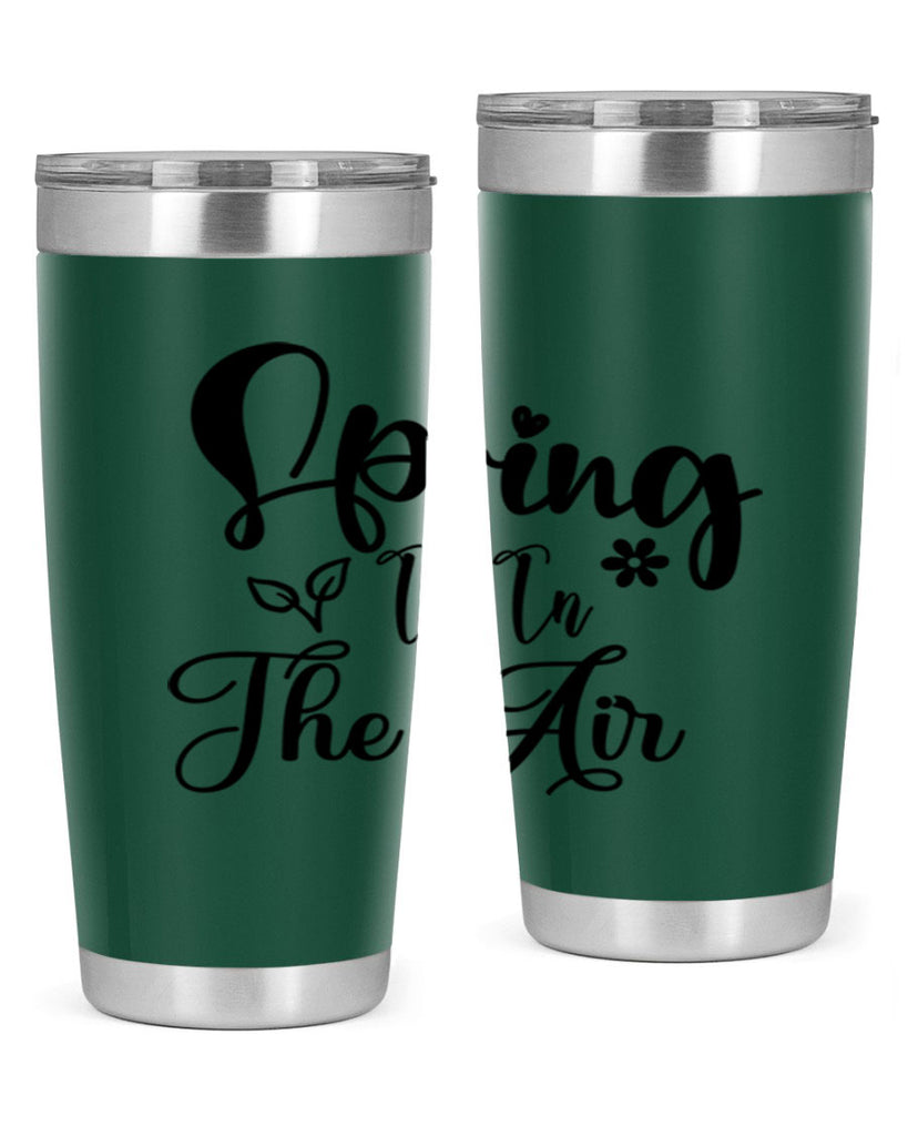 Spring Is In The Air 459#- spring- Tumbler