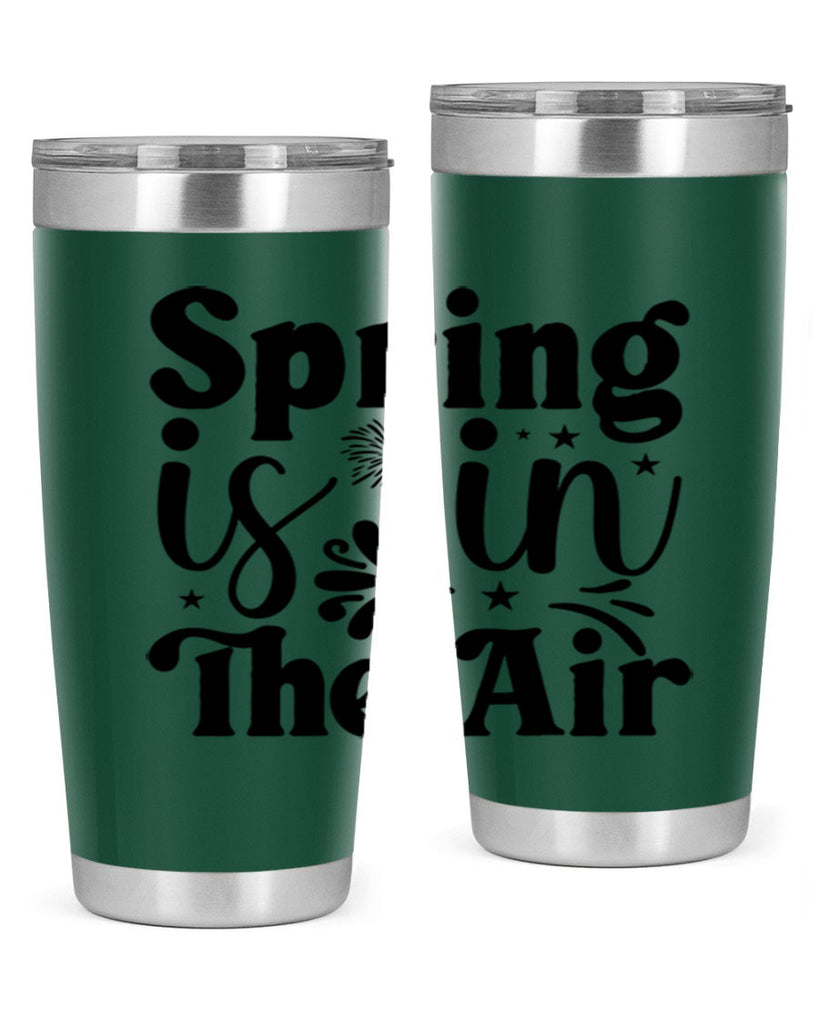 Spring Is In The Air 464#- spring- Tumbler