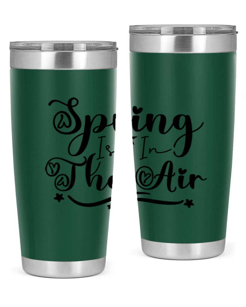 Spring Is In The Air 465#- spring- Tumbler