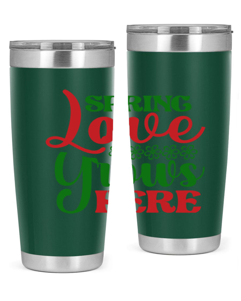 Spring Love Grows Here 512#- spring- Tumbler