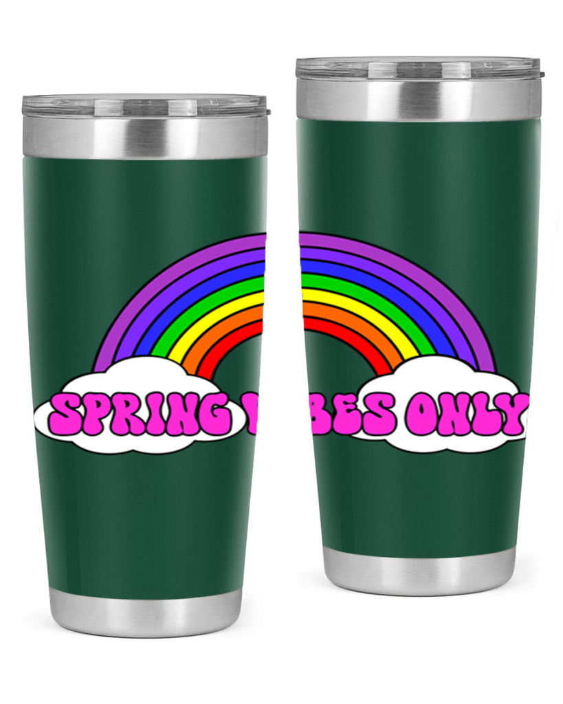 Spring Vibes Only477#- spring- Tumbler