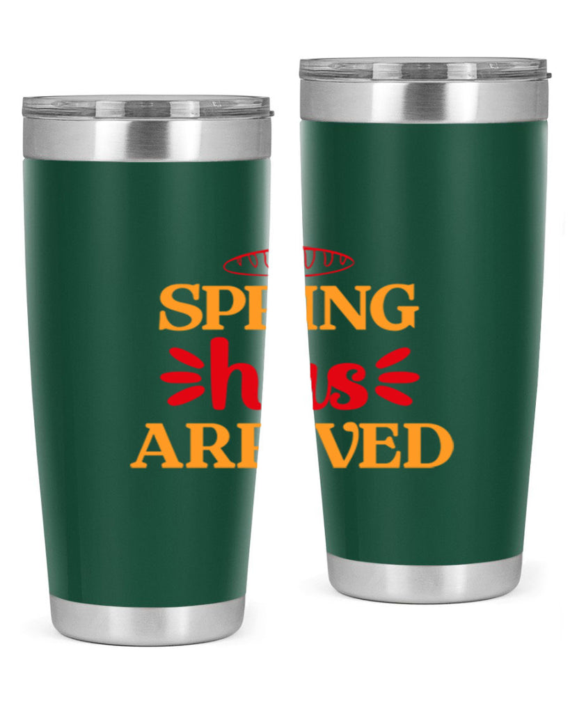 Spring has arrived 427#- spring- Tumbler
