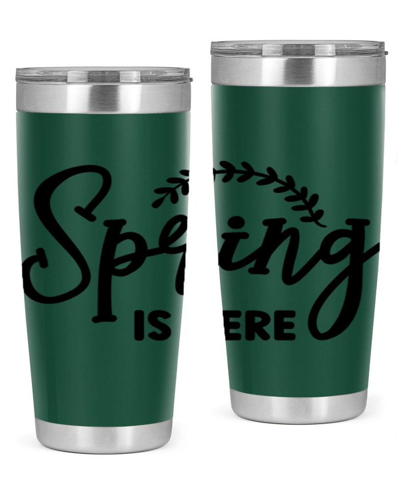 Spring is Here456#- spring- Tumbler
