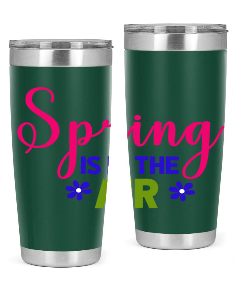 Spring is in the Air 468#- spring- Tumbler