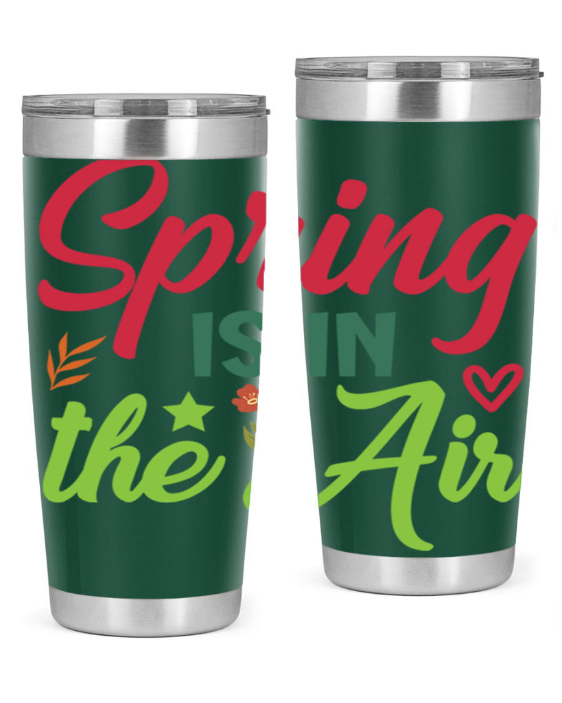 Spring is in the Air 503#- spring- Tumbler