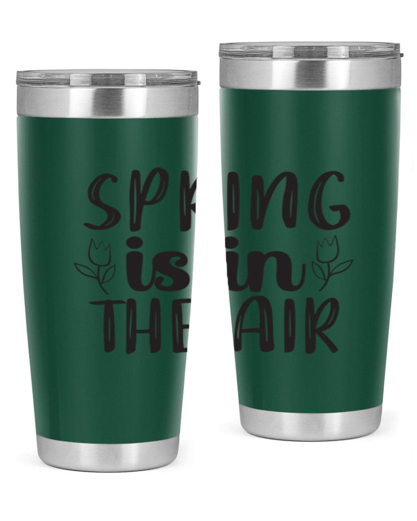 Spring is in the air 457#- spring- Tumbler