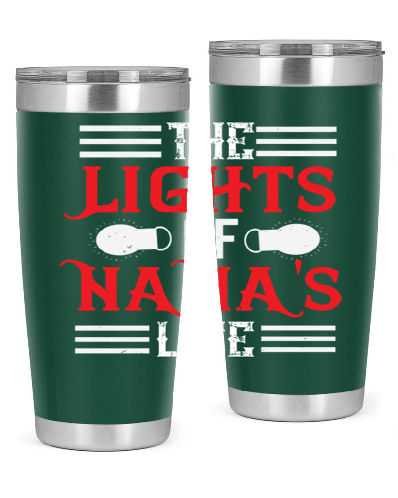 THE LIGHTS OF NANAS LIFE 98#- grandma - nana- Tumbler