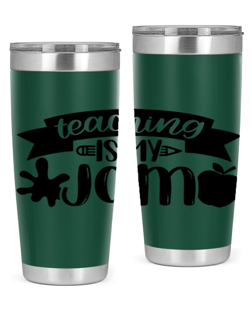 Teaching Is My Jam Style 40#- teacher- tumbler