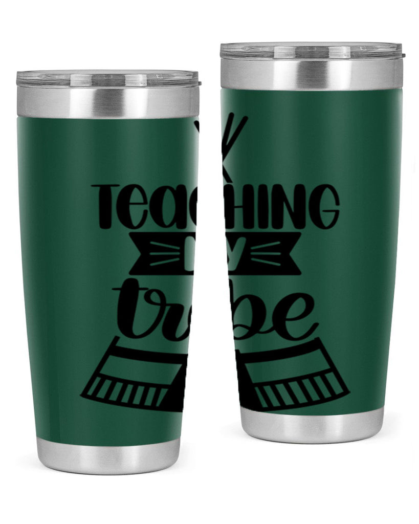 Teaching My Tribe Style 38#- teacher- tumbler