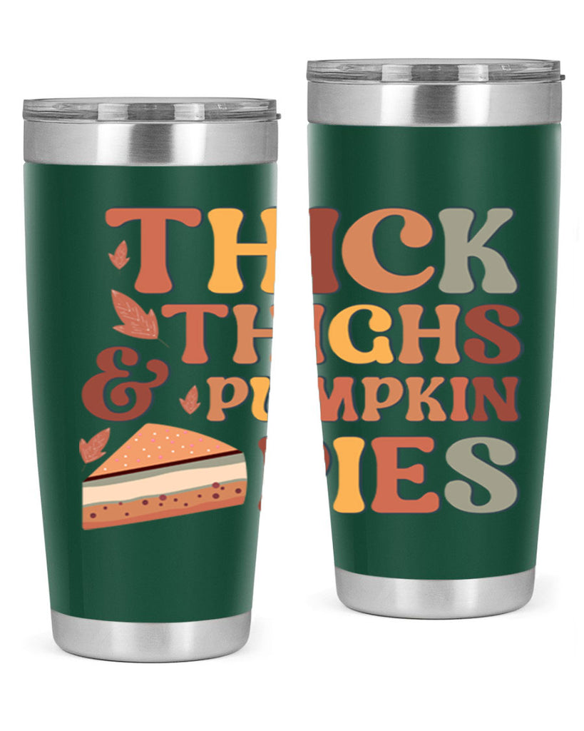 Thick Thighs And Pumpkin Pies 613#- fall- Tumbler