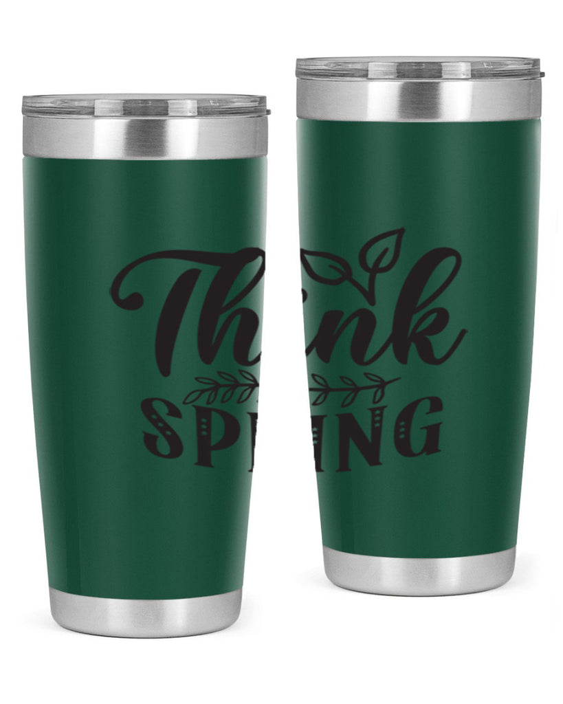 Think spring557#- spring- Tumbler