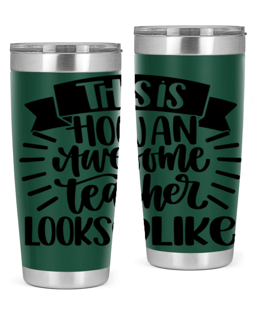 This Is How An Awesome Style 34#- teacher- tumbler