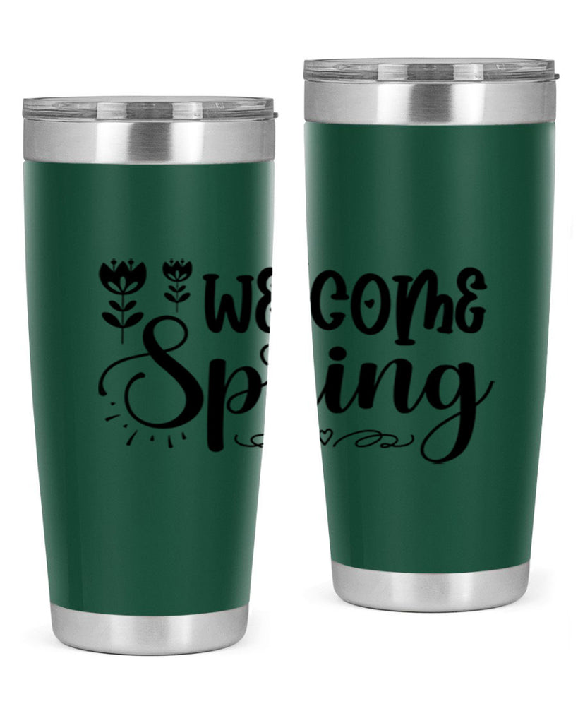 Welcome spring  595#- spring- Tumbler