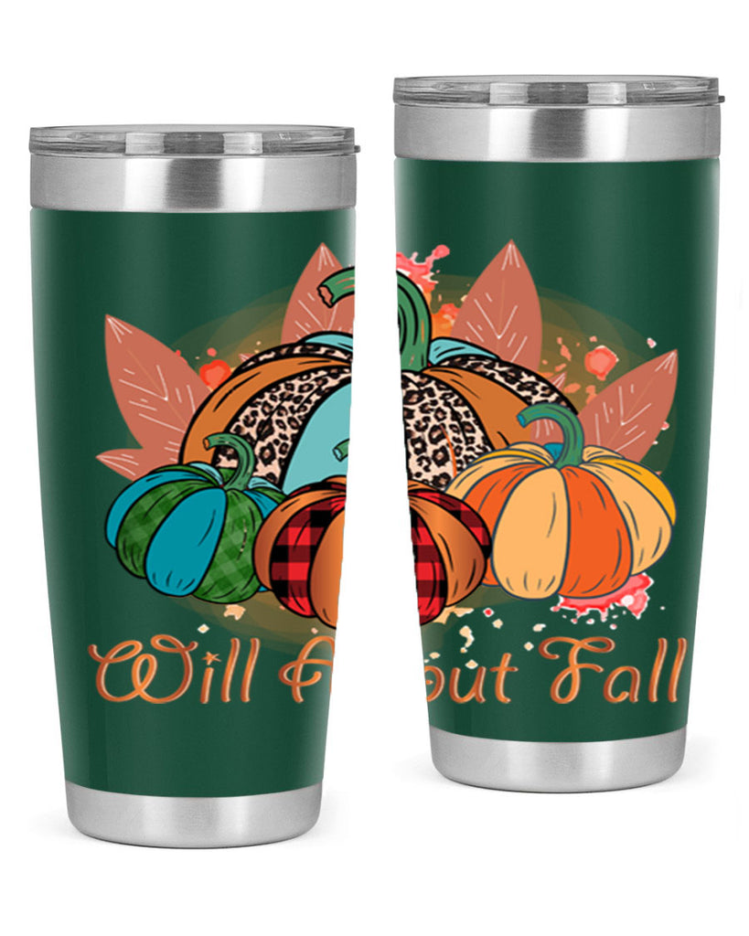 Will About Fall 646#- fall- Tumbler