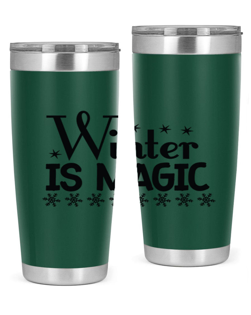 Winter is Magic 505#- winter- Tumbler