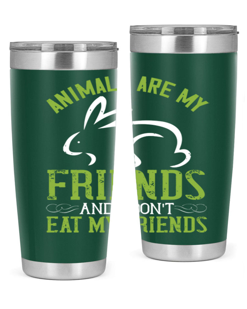 animals are my friends and i dont eat my friendss 104#- vegan- Tumbler