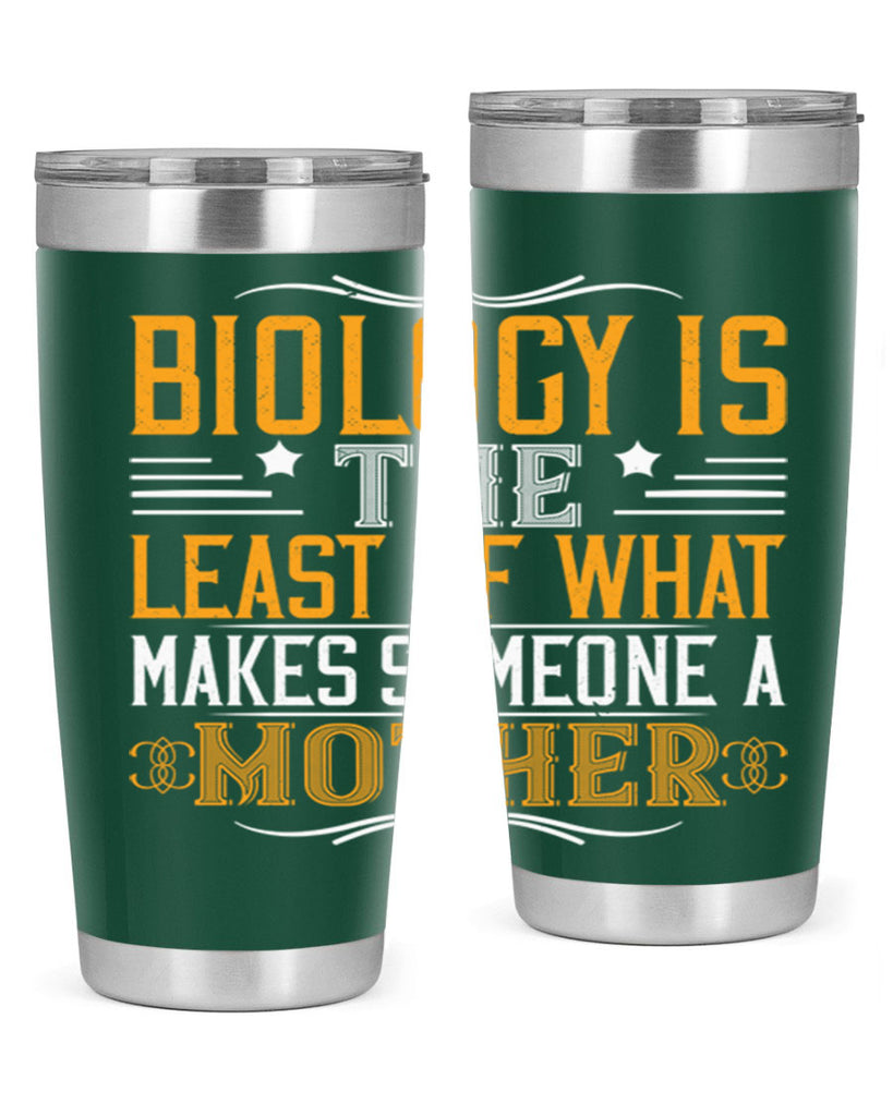 biology is the least of what makes someone a mother 196#- mom- Tumbler