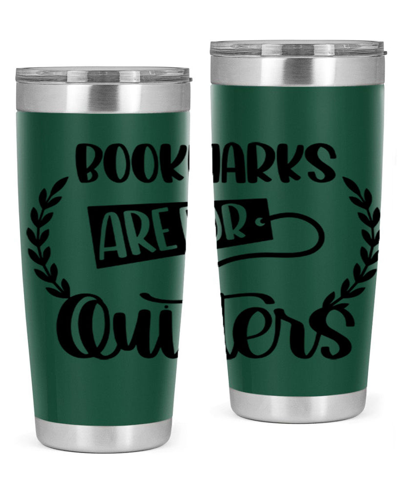 bookmarks are for quitters 48#- reading- Tumbler