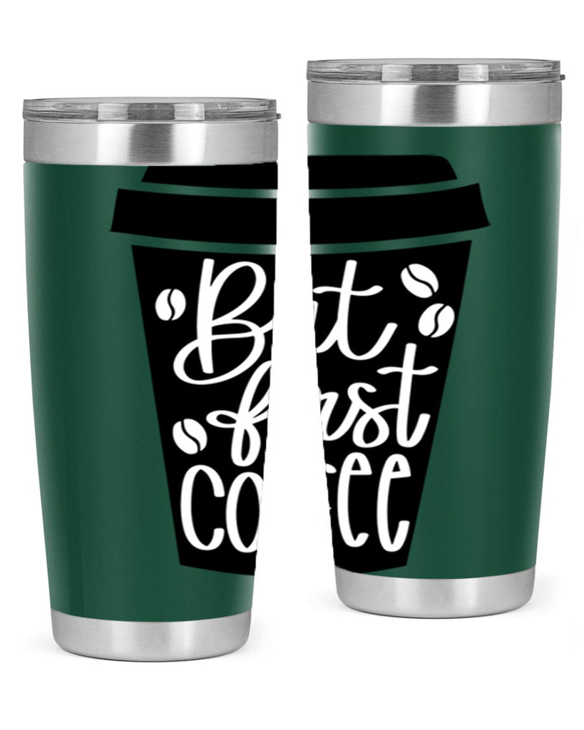 but first coffee 187#- coffee- Tumbler