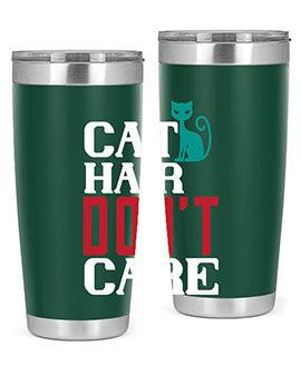 cat hair dont care o Style 29#- cat- Tumbler
