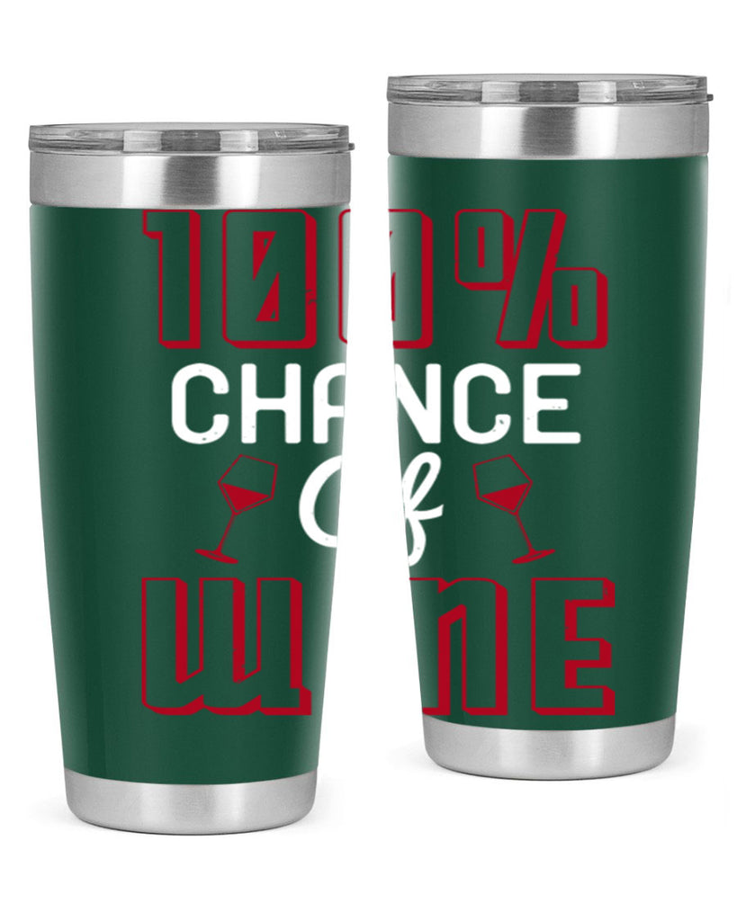 chance of wine 219#- wine- Tumbler