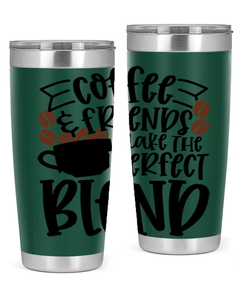 coffee friends make the perfect blend 179#- coffee- Tumbler