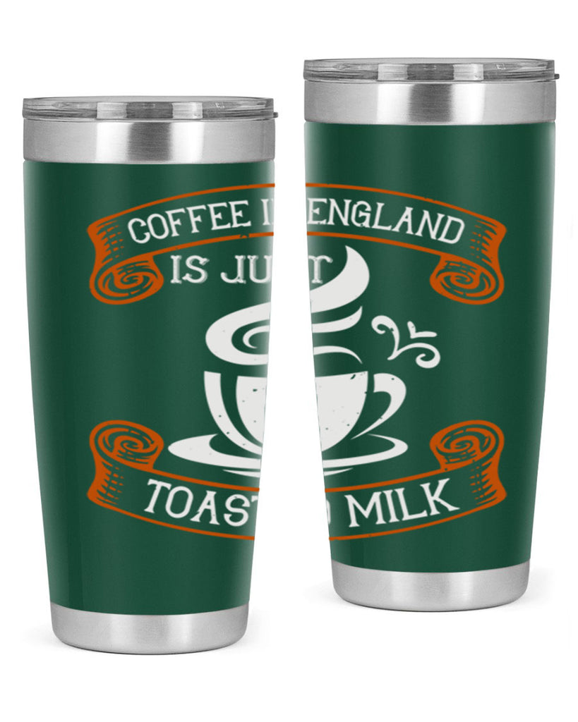 coffee in england is just toasted milk 281#- coffee- Tumbler