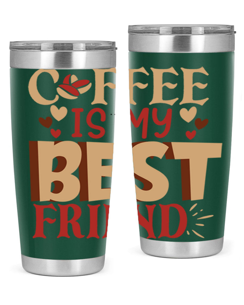 coffee is my best friend 220#- coffee- Tumbler