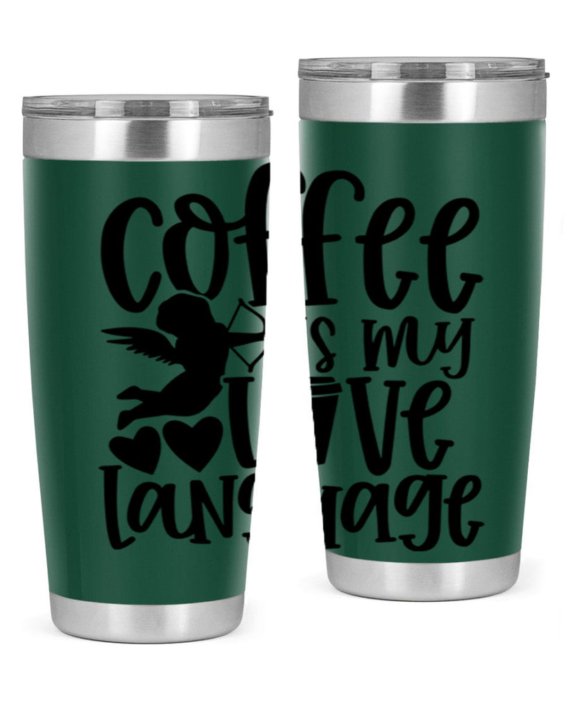 coffee is my love language 155#- coffee- Tumbler