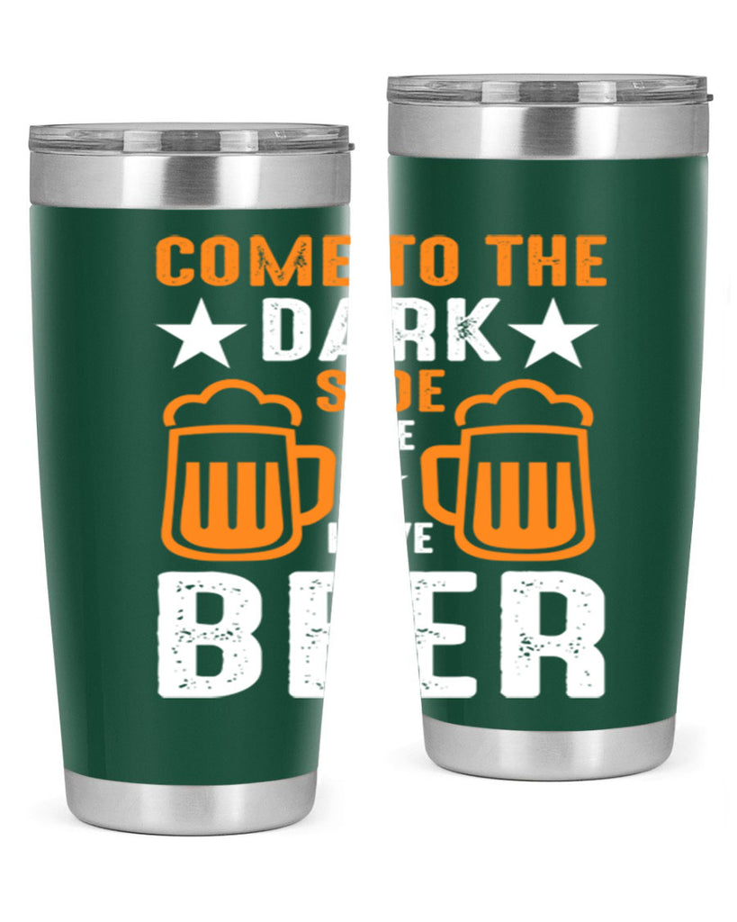 come to the dark side we 117#- beer- Tumbler