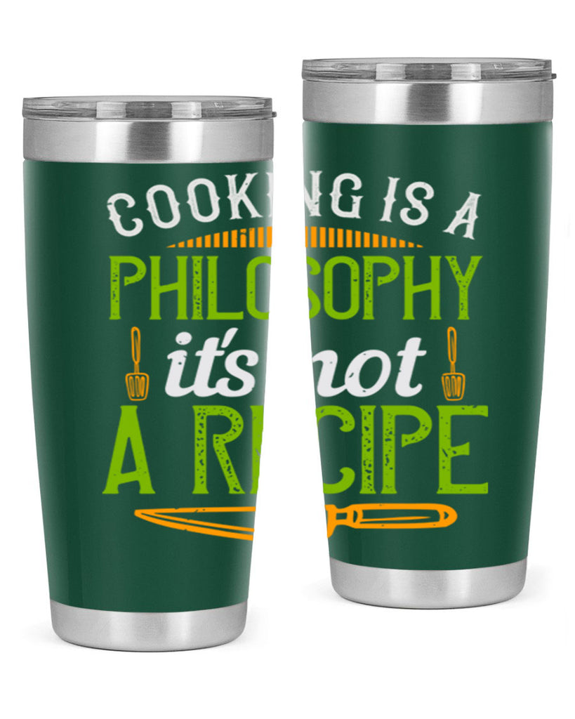 cooking is a philosophyits not a recipe 48#- cooking- Tumbler