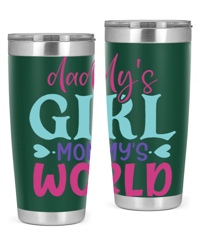daddys girl mammys world Style 269#- baby- tumbler
