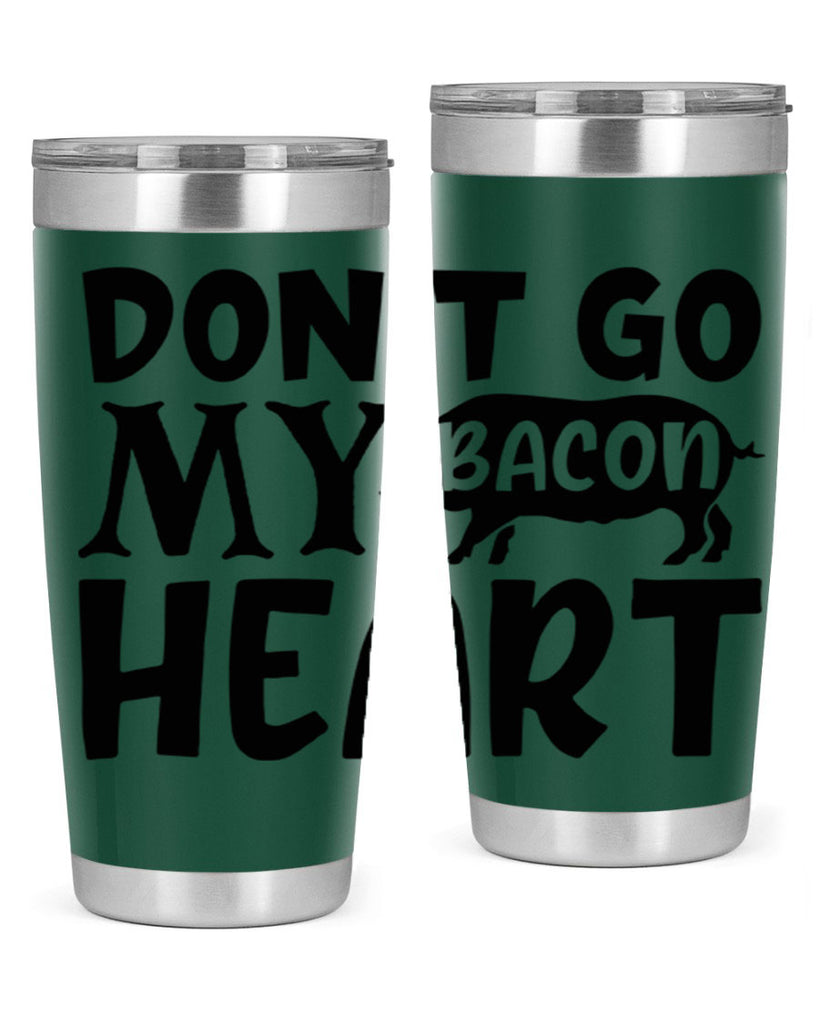 dont go bacon my heart 112#- kitchen- Tumbler