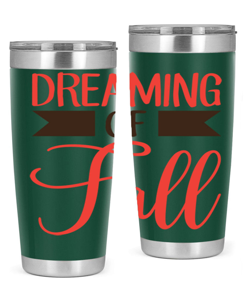 dreaming of fall 72#- fall- Tumbler