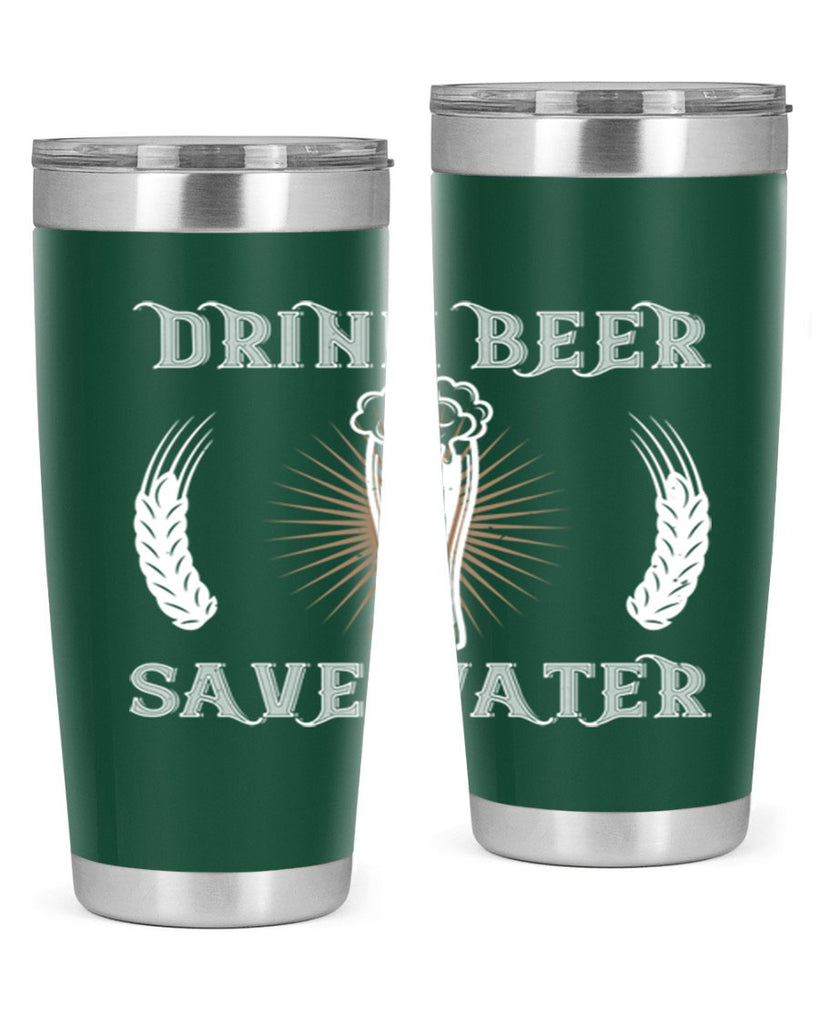 drink beer save water 93#- beer- Tumbler