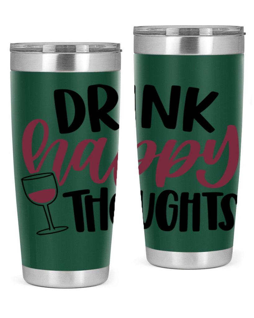 drink happy thoughts 58#- wine- Tumbler