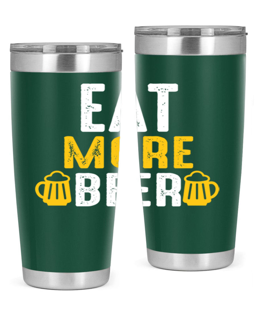 eat more beer 115#- beer- Tumbler