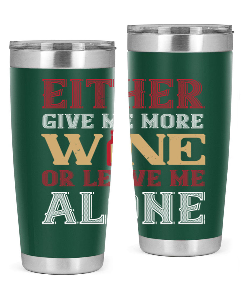 either give me more wine 86#- wine- Tumbler