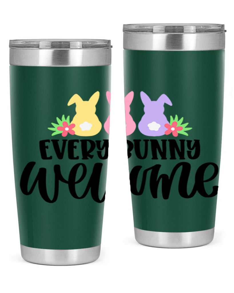 every bunny welcome 54#- easter- Tumbler