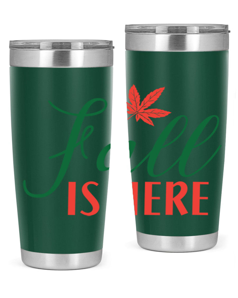 fall is here 108#- fall- Tumbler