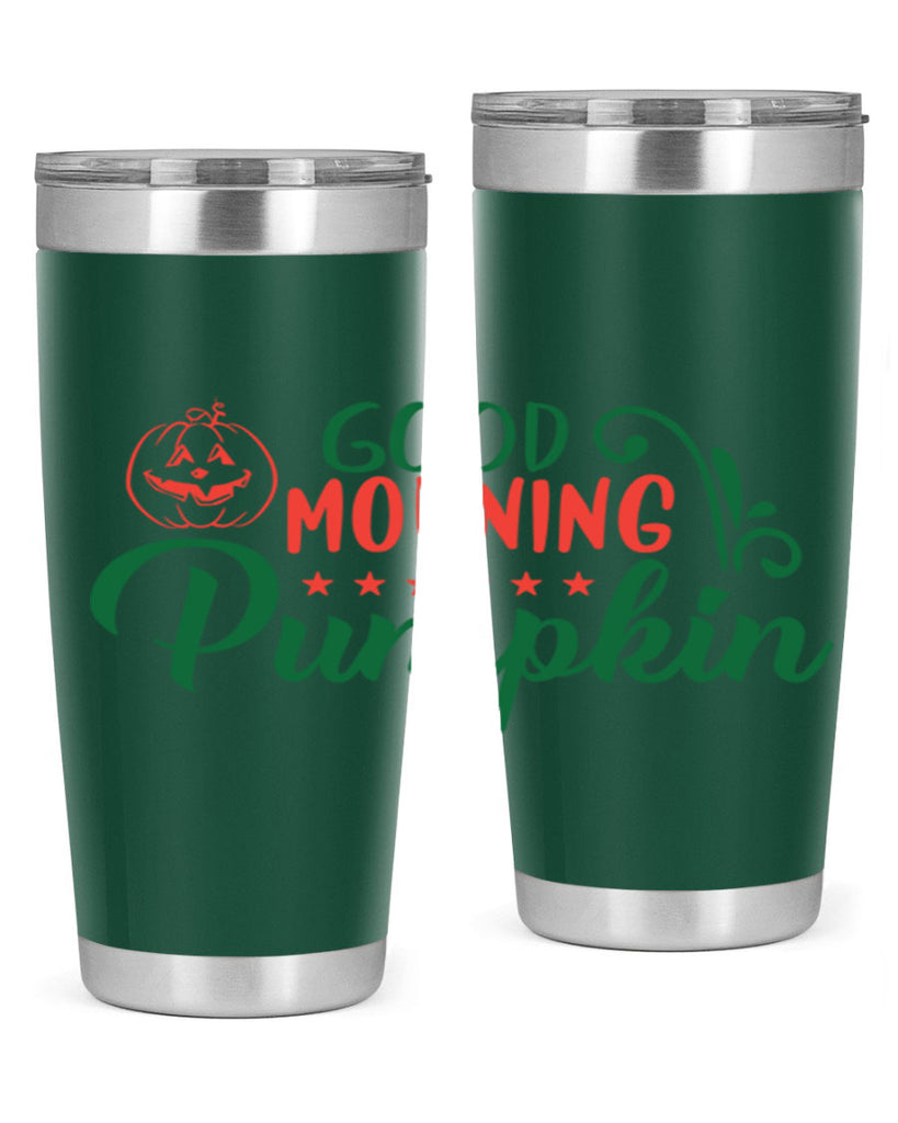 good morning pumpkin 208#- fall- Tumbler