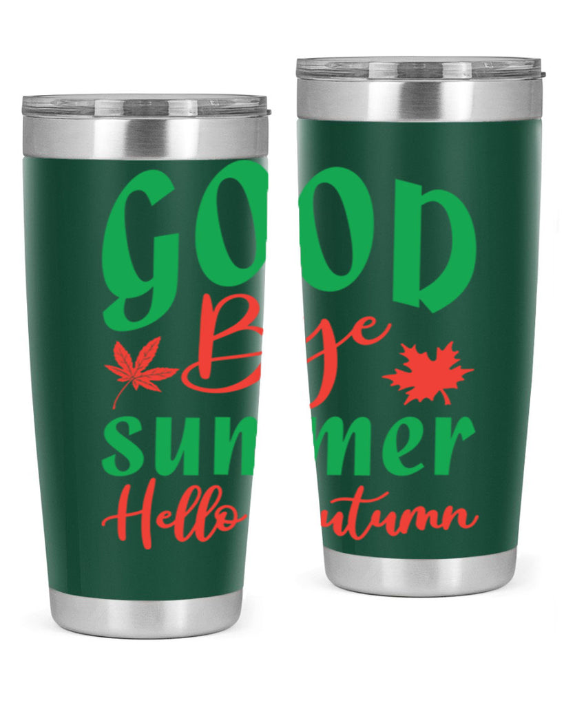 goodbye summer hello autumn 212#- fall- Tumbler