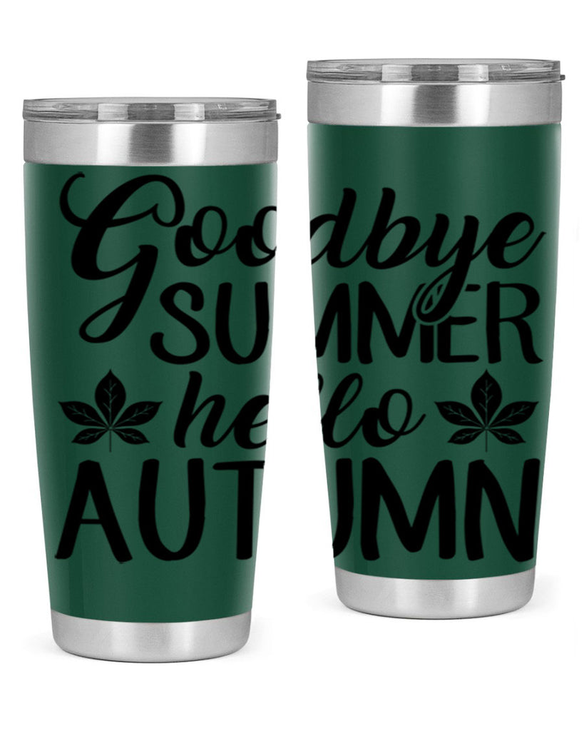 goodbye summer hello autumn 213#- fall- Tumbler