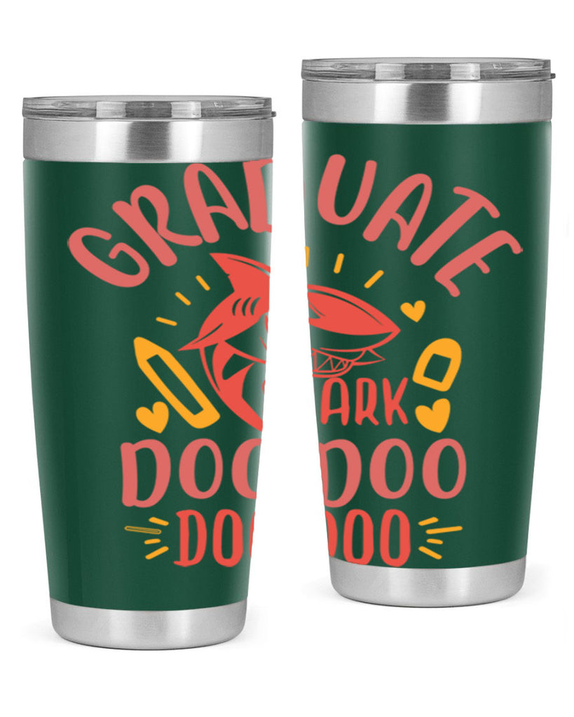 graduate shark doo doo doo doo 1#- graduation- Tumbler