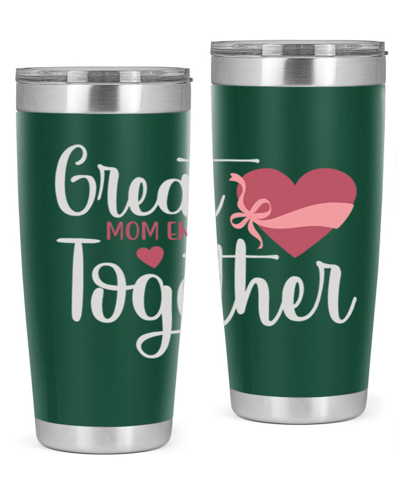 great mom ents together 173#- mom- Tumbler