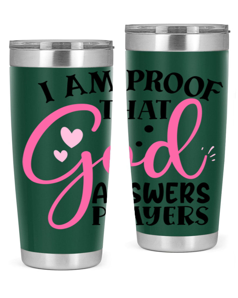 i am proof that god answers prayers Style 259#- baby- tumbler