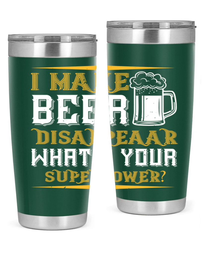 i make beer disappeaar what’s your superpower 73#- beer- Tumbler