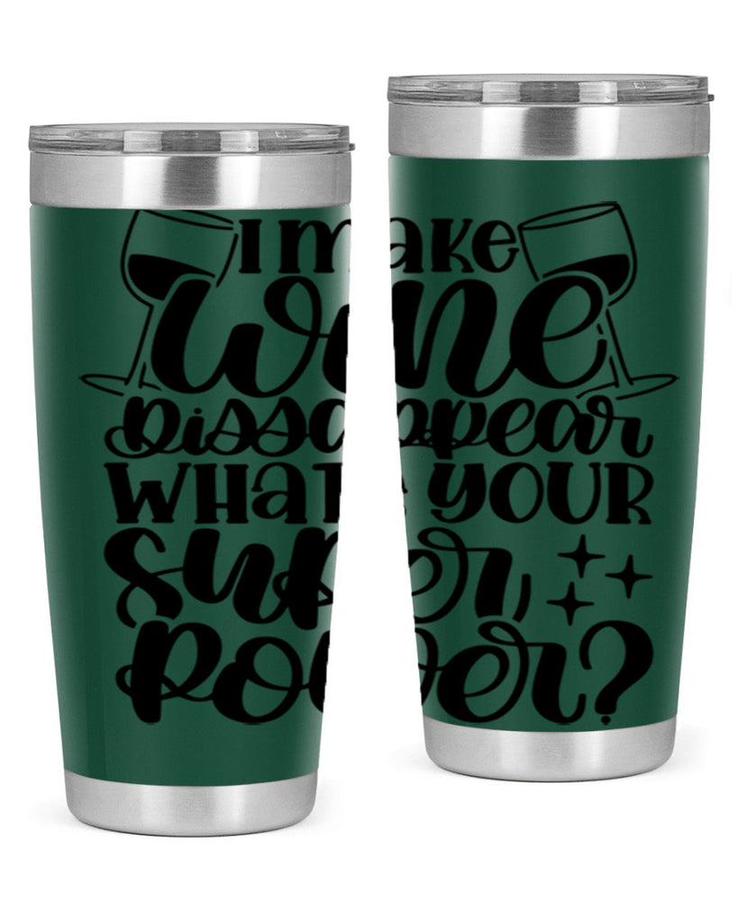 i make wine dissapear 51#- wine- Tumbler