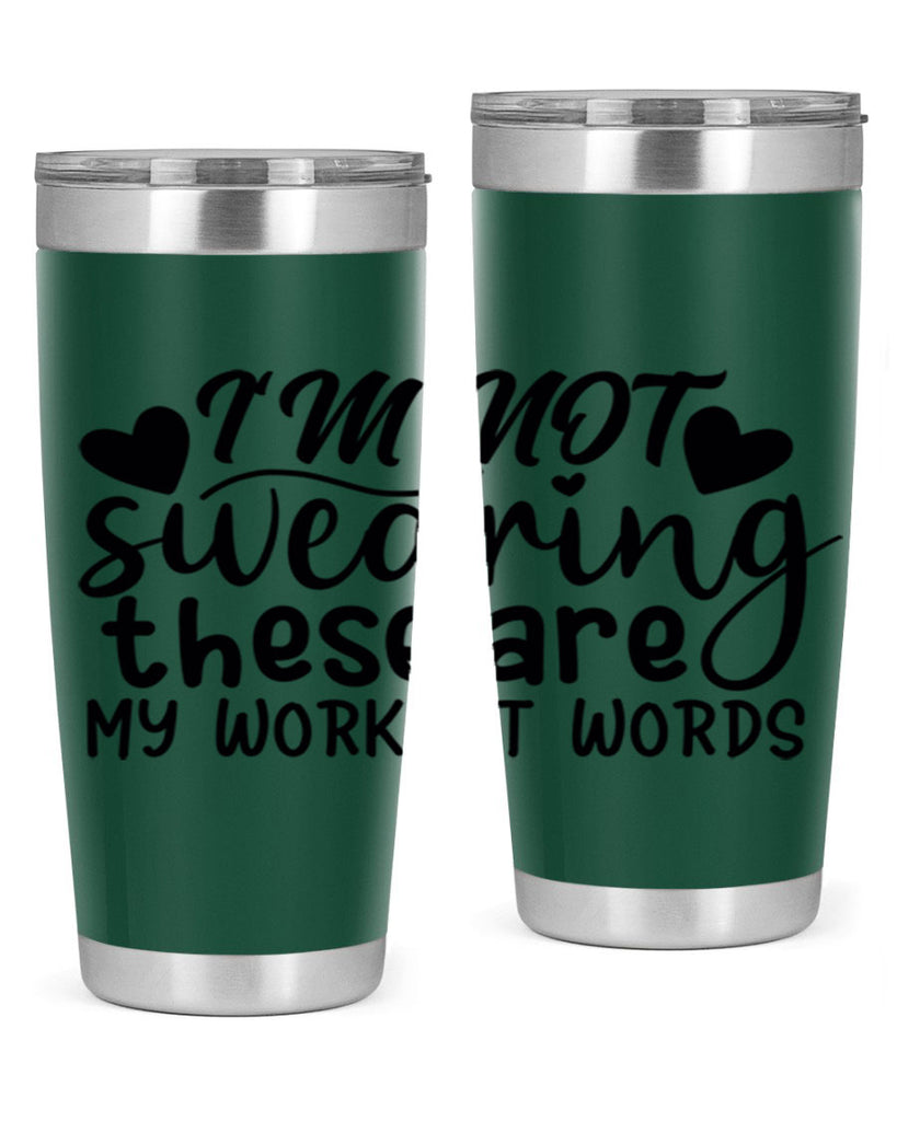 im not swearing these are my workout words 39#- gym- Tumbler